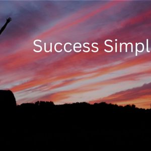 Success Simplified