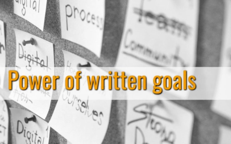 The Power of Written Goals